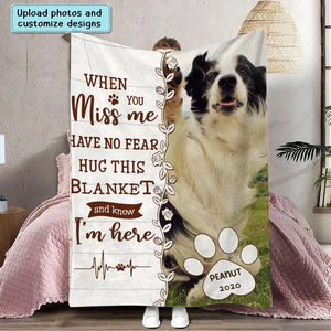 When You Miss Me - Personalized Custom Blanket - Memorial, Christmas Gift For Dog Mom, Dog Dad, Cat Mom, Cat Dad