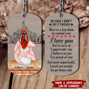 Custom Personalized Sexy Couple Keychain - Gift Idea For Couple/Valentine's Day - I Need You Tonight So Get Home Safe