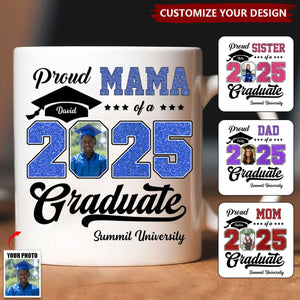 Personalized Graduation 2025 Mug, Proud Family Graduate Photo Class Of 2025