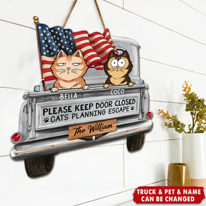 Cat Planning Escape With A Truck - Cat Personalized Home Decor Wood Sign - House Warming Gift