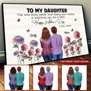 Personalized Mother’s Day Gift – To My Daughter From Mom, “Watching You Be a Mom” Poster with Birth Flower Design, Perfect Gift for Daughter