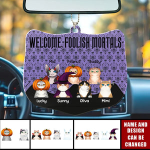 Welcome Foolish Mortals Cat - Personalized Ornament - Gift For Cat Owners, Pet Lovers