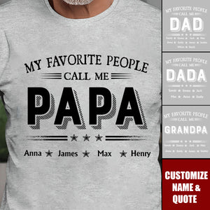 Custom My Favorite People Call Me Papa Father's Day