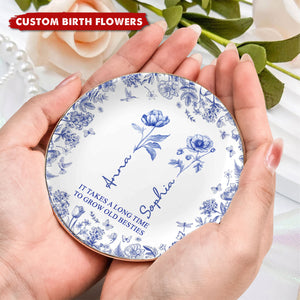 It Takes A Long Time To Grow An Old Friend - Personalized Jewelry Dish