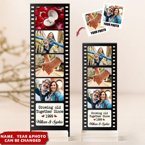 Growing Old Together Since - Custom Acrylic Photo Film Strip