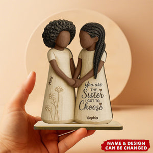 African American Besties You Are The Sister Personalized Standing Wooden Plaque