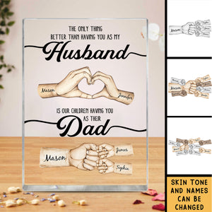 The Only Thing Better Husband Dad Hands - Personalized Acrylic Block Plaque