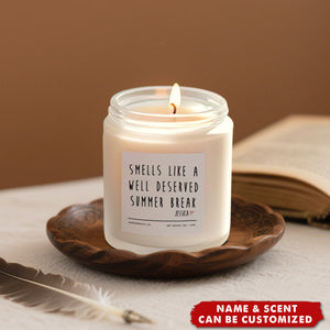 Smells Like Summer Break - Personalized Teacher Scented Candle