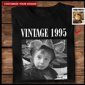 Custom Photo Vintage 1995 - Personalized Shirt, Birthday Gift