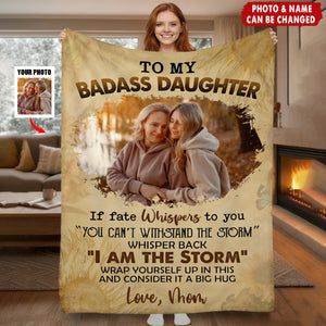 To My Badass Daughter From Dad Mom - Personalized Photo Blanket