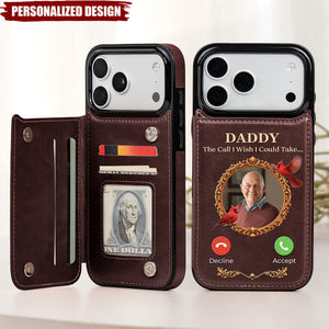 The Call I Wish I Could Take... - Personalized Phone Case