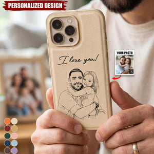 Custom Photo Phone Case - Personalized Father's Day Gift For Husband, Daddy, Grandpa