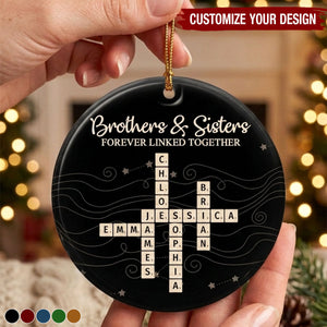Brothers & Sisters Forever Linked Together - Personalized Ceramic Ornament