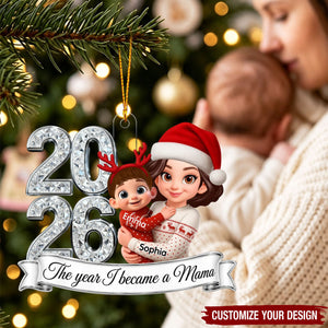 The Year I Became A Mom 2026 - Personalized Acrylic Ornament