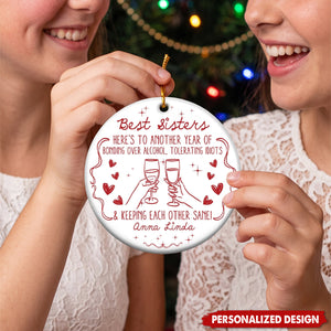 Best Bitches Here's To Another Year Of Us Laughing At Our Own Jokes - Personalized Ceramic Ornament