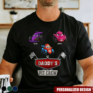 Daddy's Pit Crew - Personalized Shirt - Father's Day Gift For Dad, Husband