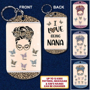Personalized I Love Being Nana Butterfly Messy Bun Stainless Steel Keychain Nana With Grandkids Name Keychain