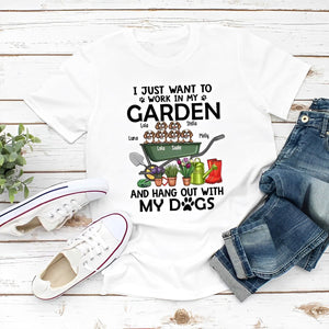 Personalized Shirt, I Just Want To Work In My Garden And Hang Out With My Dogs, Gift For Gardening And Dog Lovers