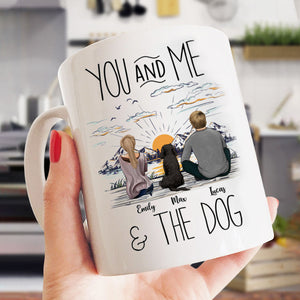 Custom Mug - Dog Lovers - You And Me & The Dog - Personalized Mug