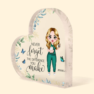 Never Forget The Difference You Make - Personalized Heart Shaped Acrylic Plaque