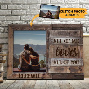 All Of Me Loves All Of You - Couple Gift - Personalized Custom Poster