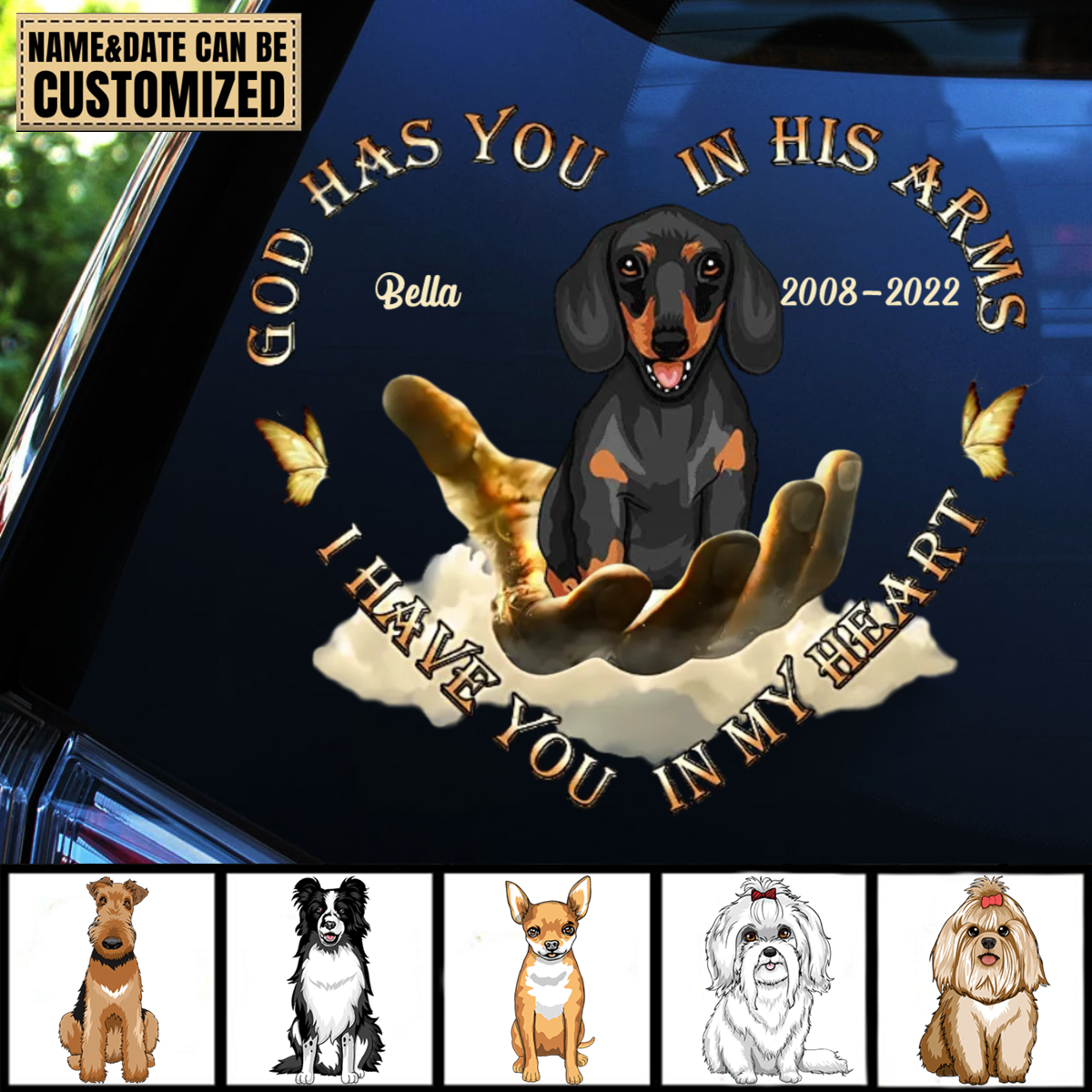 Customized Dog Pet Loss God Has You In His Arms I Have You In My Heart Memorial Decal