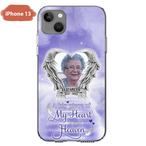 Custom Personalized Memorial Phone Case - A Big Piece Of My Heart Lives In Heaven
