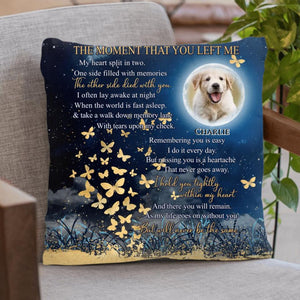 Personalized Memorial Pet Photo Pillow Cover- The Moment That You Left Me