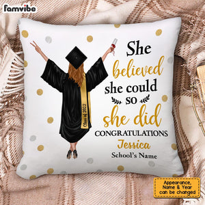 Personalized Graduation Girl She Did It Pillowcase
