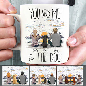 Custom Mug - Dog Lovers - You And Me & The Dog - Personalized Mug