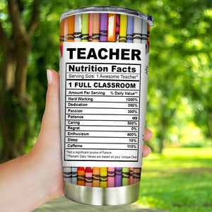Colorful Crayon Teacher Nutrition Facts Personalized Glitter Tumbler