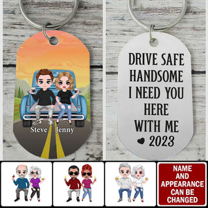 Drive Safe-Personalized Stainless Steel Engraved Keychain -Gift For Each Other