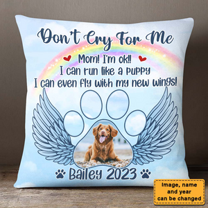 Photo Pet Memorial Gift for Dog Mom Loss Of Dog Cat Don't Cry For Me Pillow