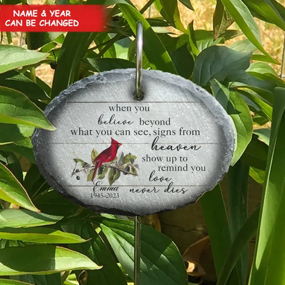 When You Believe Beyond What You Can See - Personalized Garden Slate