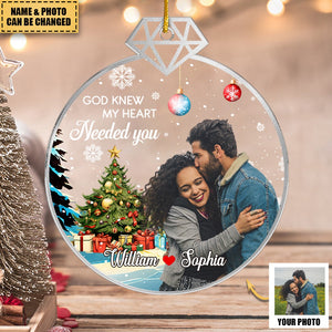 God Knew My Heart Needed You - Couple Personalized Photo Ornament - Acrylic Custom Shaped - Christmas Gift For Husband Wife, Anniversary