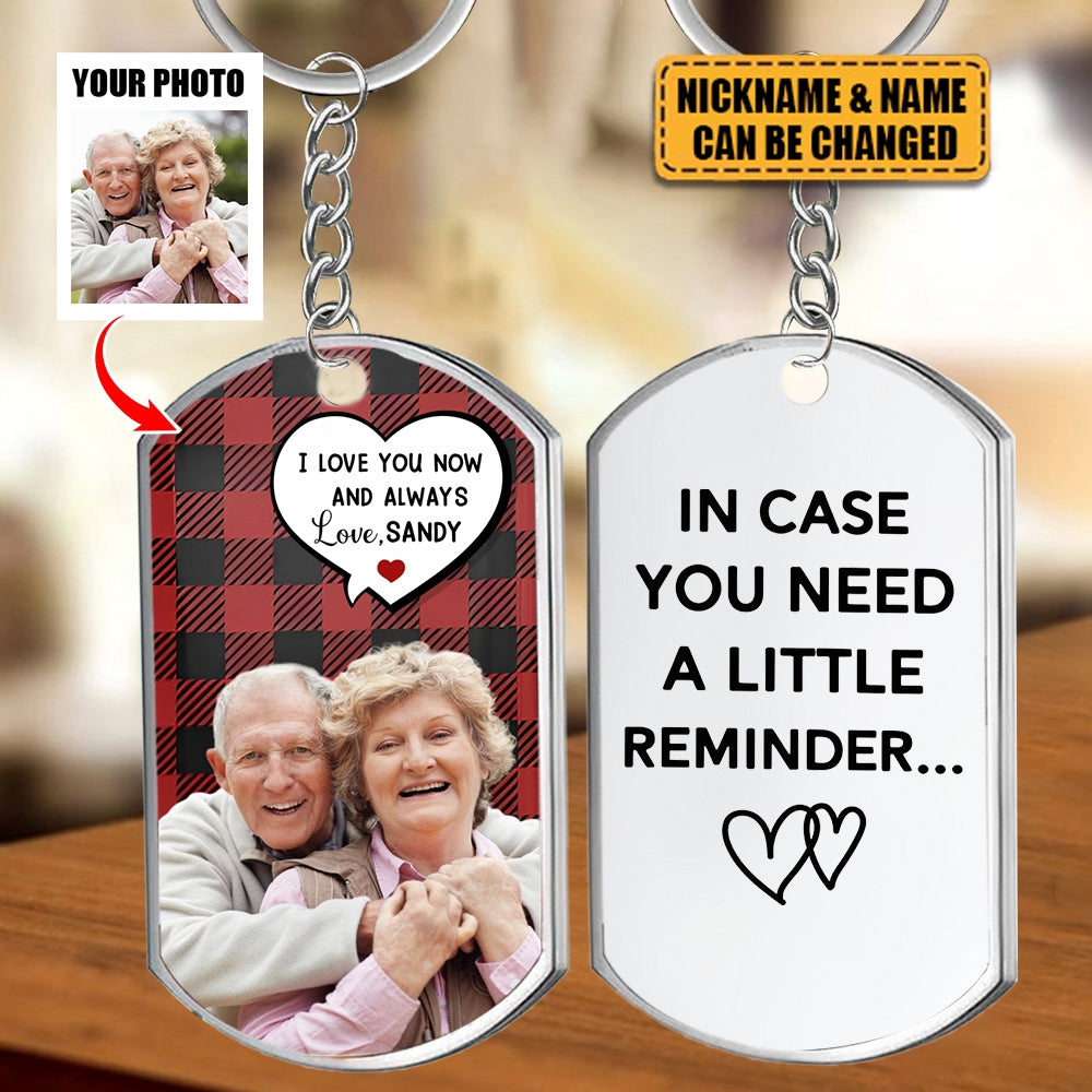 A Little Reminder For You - Personalized Stainless Steel Photo Keychain