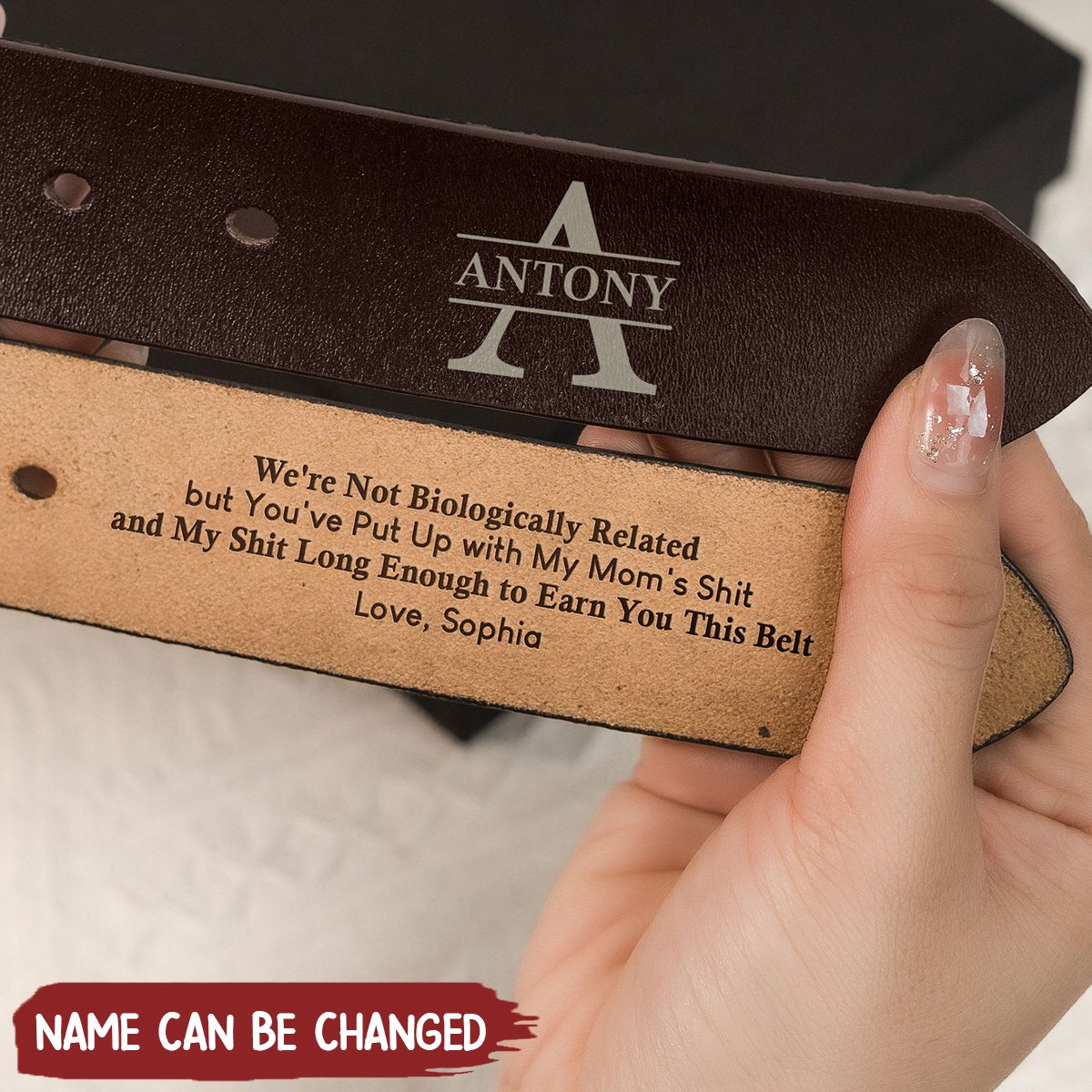 To Stepped Up Dad We're Not Biologically Related But - Personalized Engraved Leather Belt