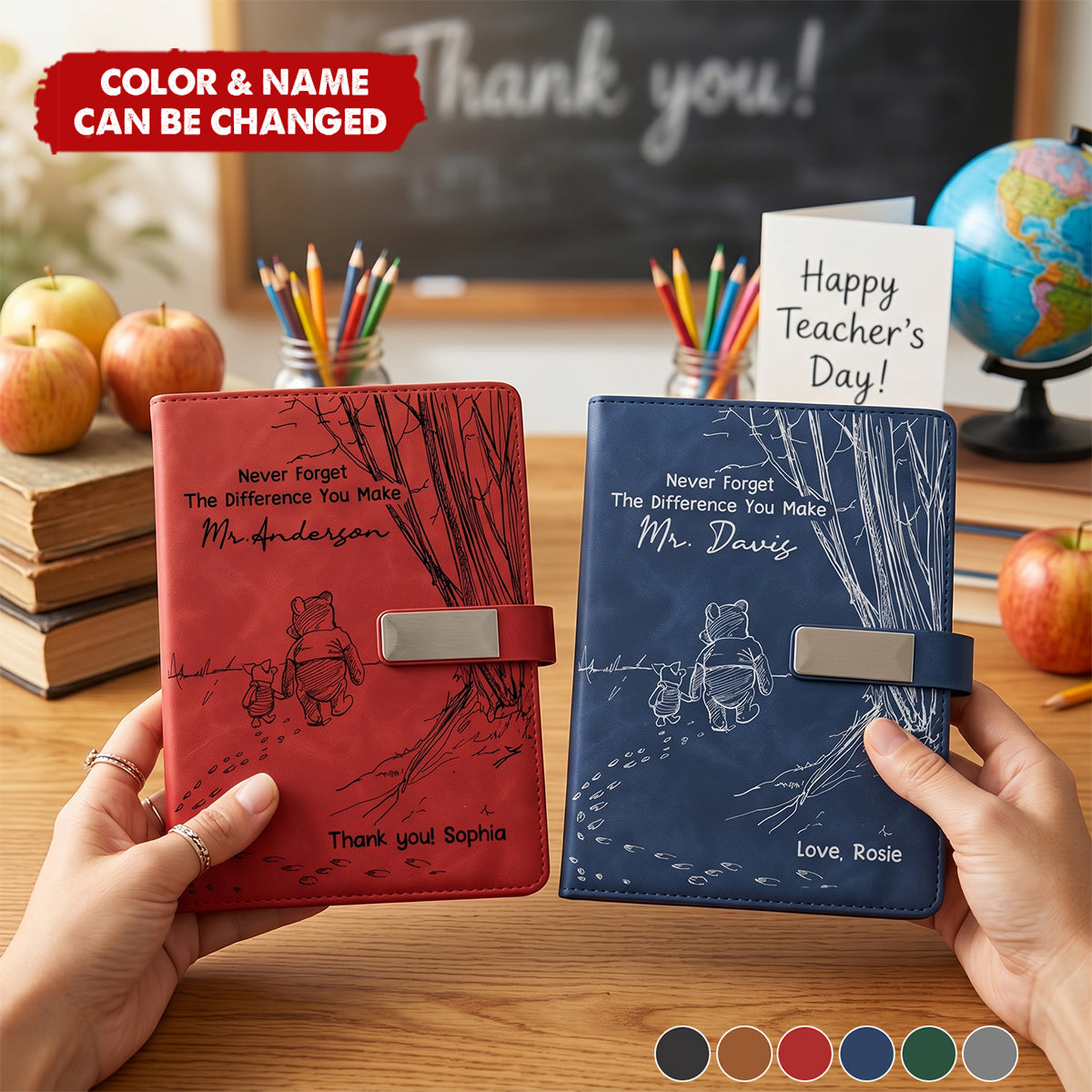 Never Forget The Difference You Make Thank You Teacher - Personalized Notebook