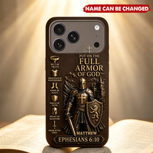 Put On The Full Amor Of God, Gift for Christians - Personalized Christian Leather Phone Case