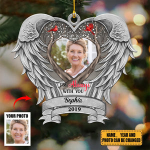 I'm Always With You - Personalized Memorial Gift Acrylic Ornament