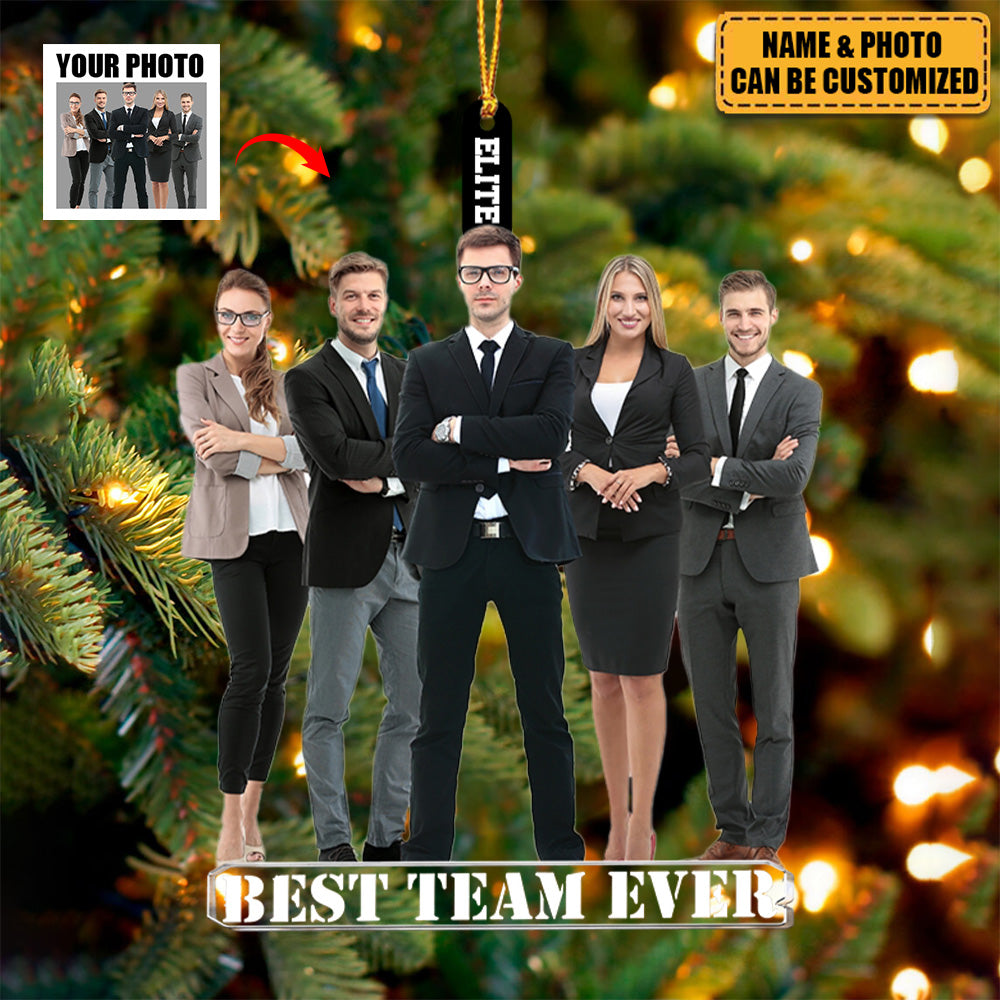Best Team Ever - Personalized Acrylic Photo Ornament