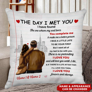 Personalized Pillow - Gift For Couple - The Day I Met You