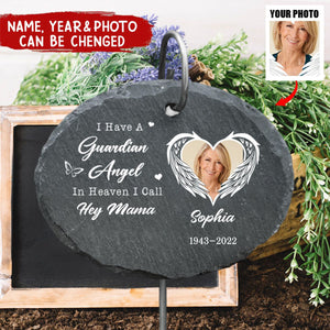 I Have A Guardian Angel In Heaven I Call Her Mama - Personalized Garden Slate