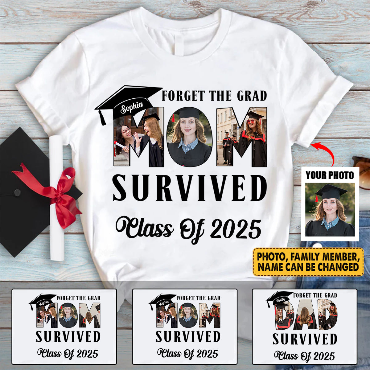 Forget The Grad Dad Mom Survived Class of 2025 Personalized Graduation T-Shirt