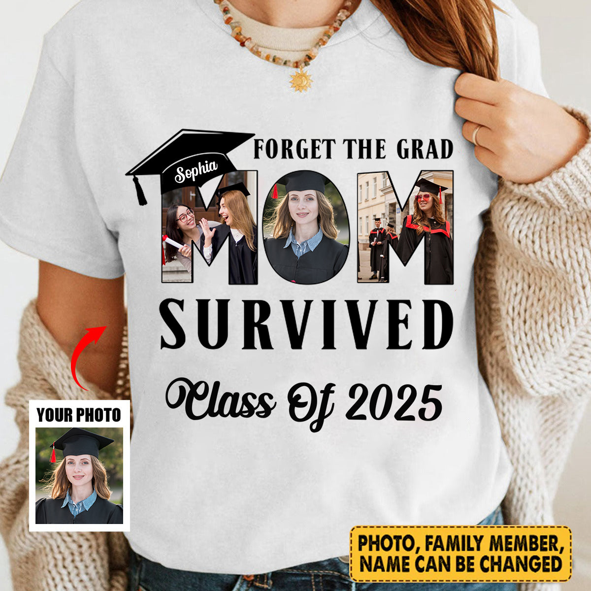 Forget The Grad Dad Mom Survived Class of 2025 Personalized Graduation T-Shirt