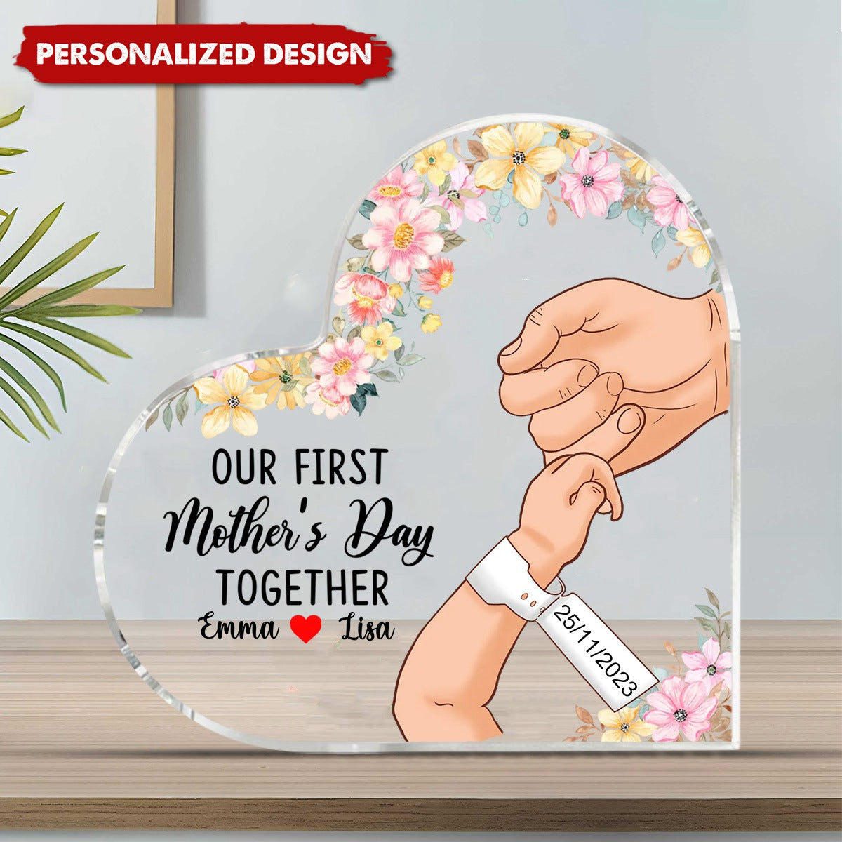 Our First Mother's Day - Personalized Heart-Shaped Acrylic Plaque