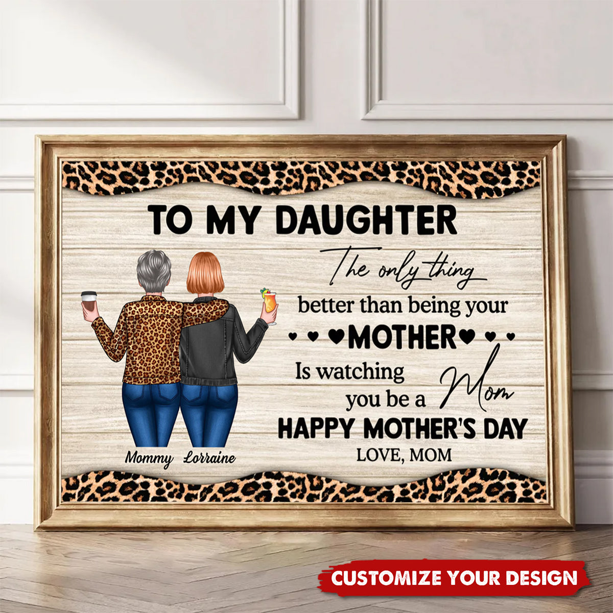 Leopard Pattern To My Daughter From Mom Happy Mother's Day Personalized Poster