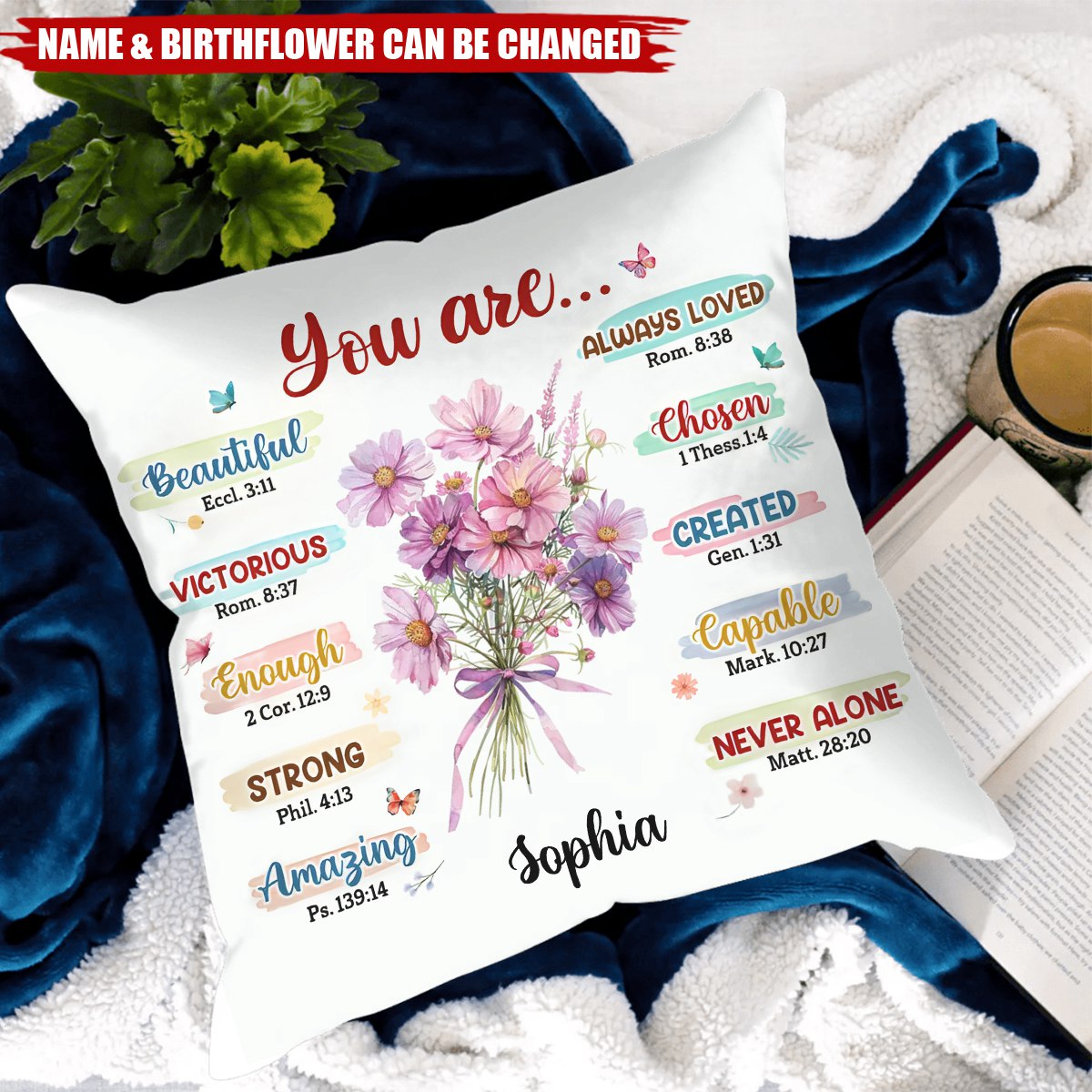 Birth Flower You Are Bible Personalized Pillow