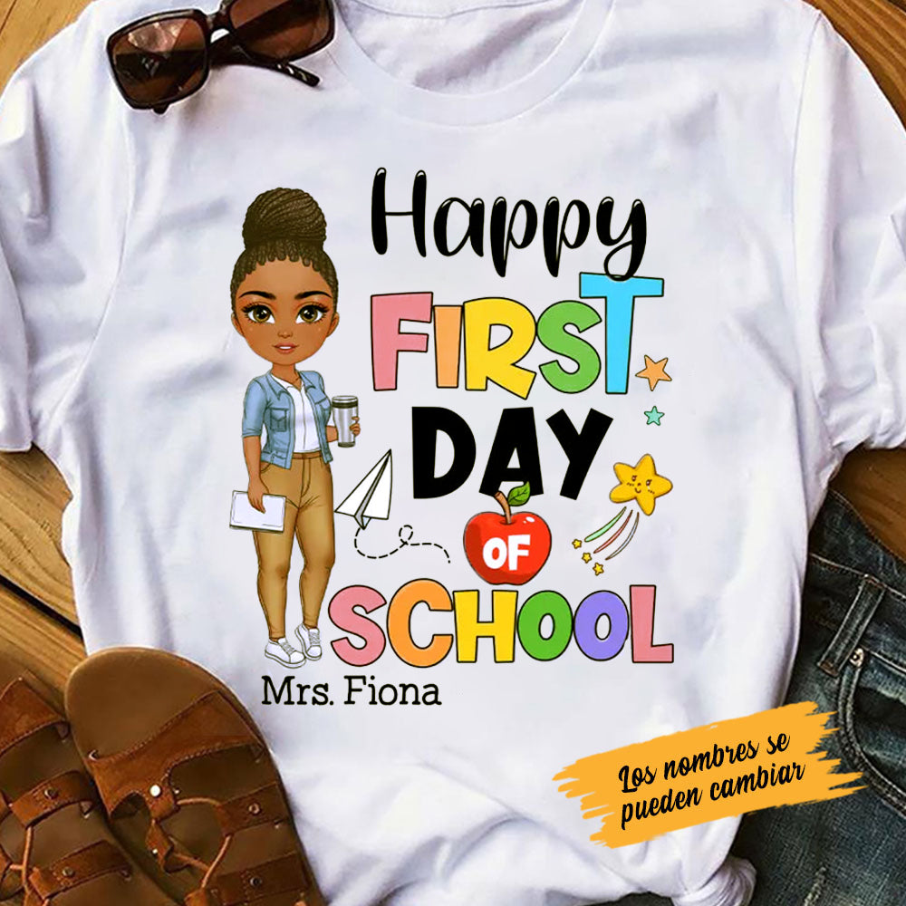 Personalized Custom T-Shirt - Teacher's Day, Birthday Gift For Teacher - Happy First Day Of School