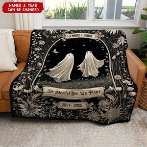Ghost Couple Till Death Do Us Part Personalized Spooky Halloween Wedding Blanket